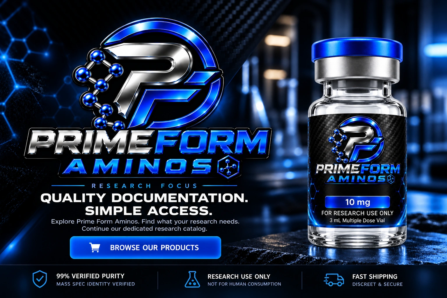 Prime Form Aminos research focus. Quality documentation. Simple access. Branded research vial. 99% verified purity, research use only, fast shipping.